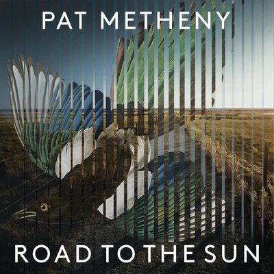 Pat Metheny LP - Road to the Sun | Buy Now For 69.99