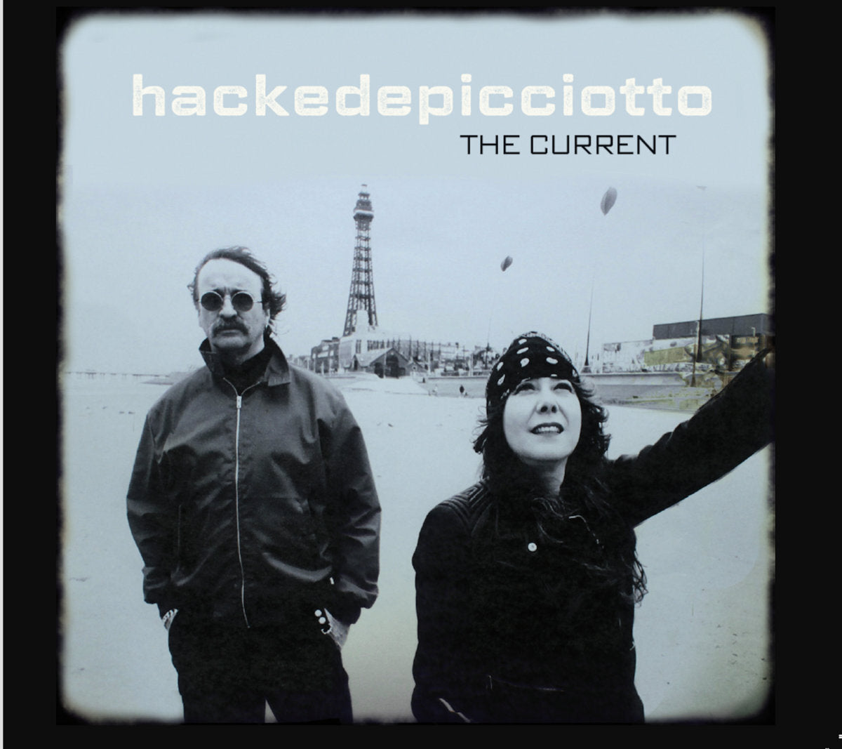 Hackedepicciotto LP - The Current