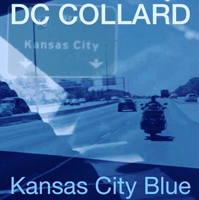DC Collard LP - Kansas City Blue: | Buy Now For 24.99