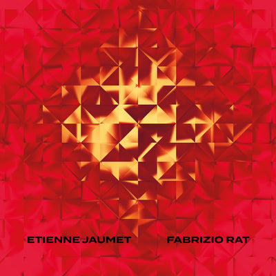 Jaumet Etienne & Fabrizio Rat LP - Jaumet Etienne & Fabrizio Ra