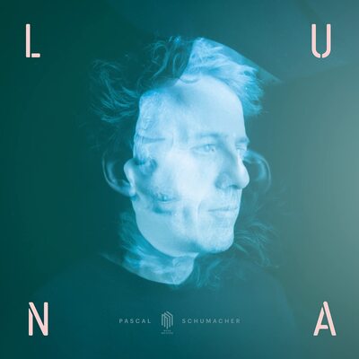 Pascal Schumacher LP - Luna