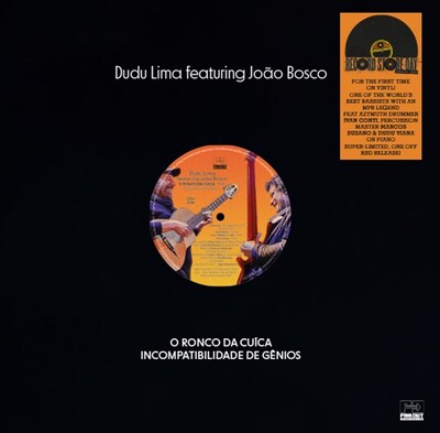 Dudu Lima LP - O Ronco Da Cuica / Incompatibilidade De Genios (Feat. Joao Bosco) (Rsd 2022) | Buy Now For 24.99