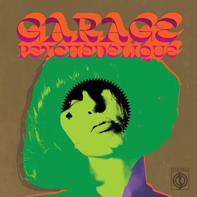 Various Artists LP - Garage Psychédélique: The Best of Garage Psych and Pzyk Rock 1965-2019 | Buy Now For 39.99