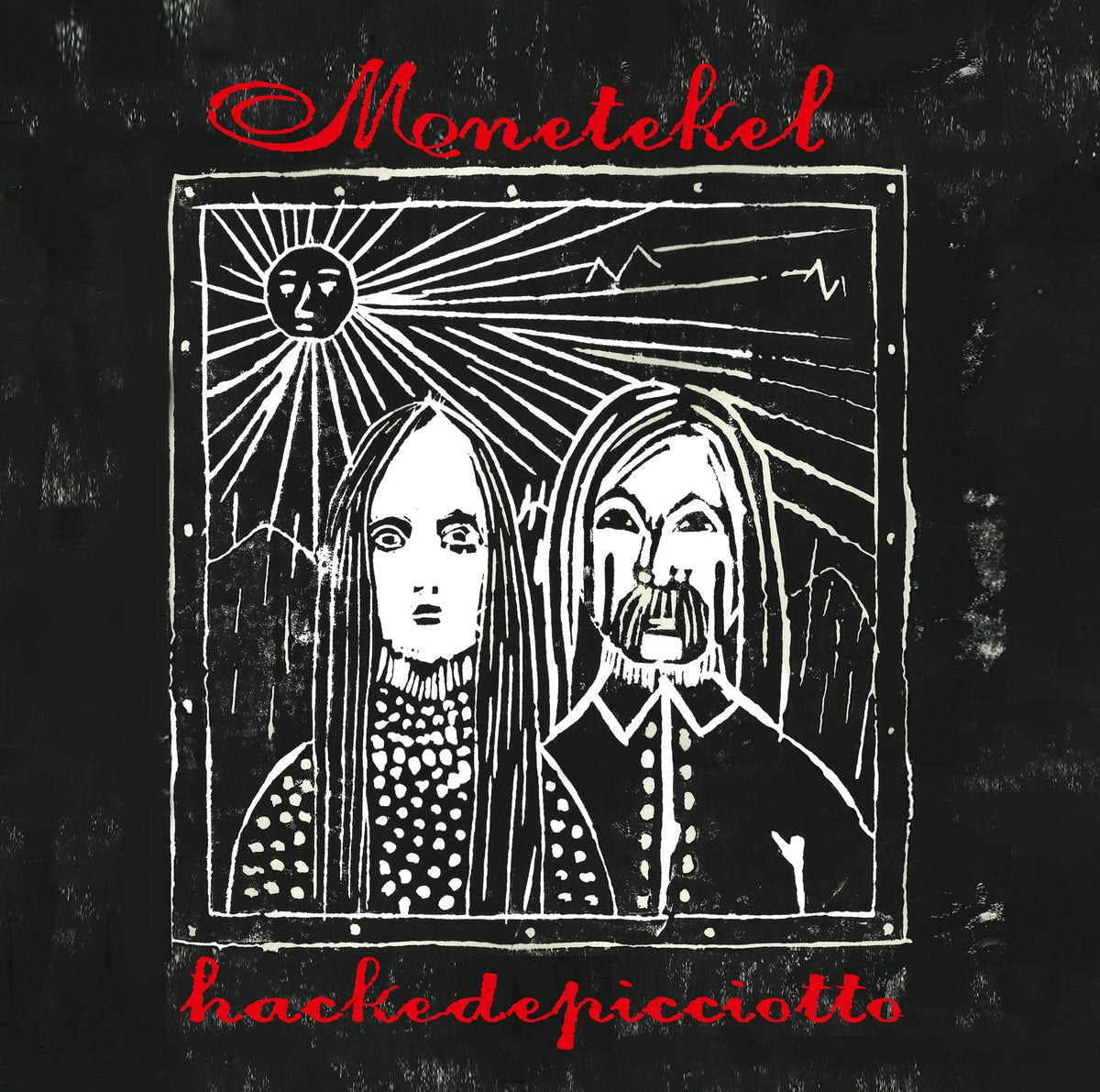 Hackedepicciotto LP - Menetekel
