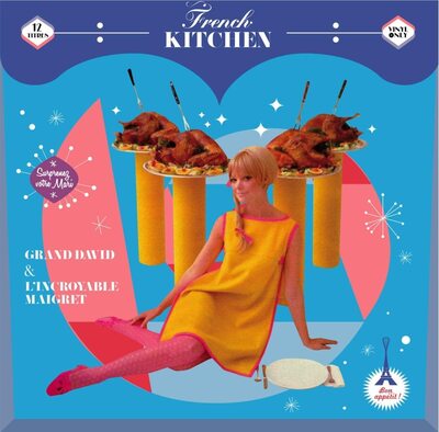 Grand David & Lincroyable Mai LP - French Kitchen