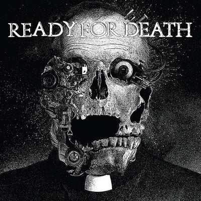 Ready for Death LP - Ready for Death | Buy Now For 39.99