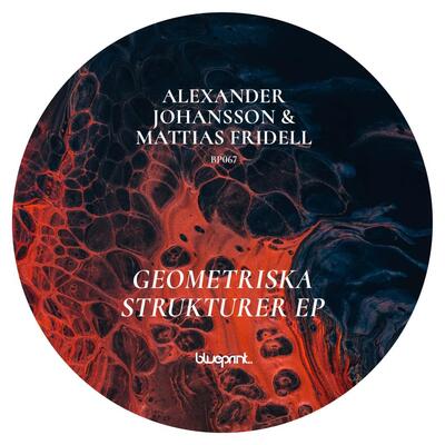 Alexander Johansson & Mattias Fridell LP - Geometriska Strukturer EP | Buy Now For 29.99