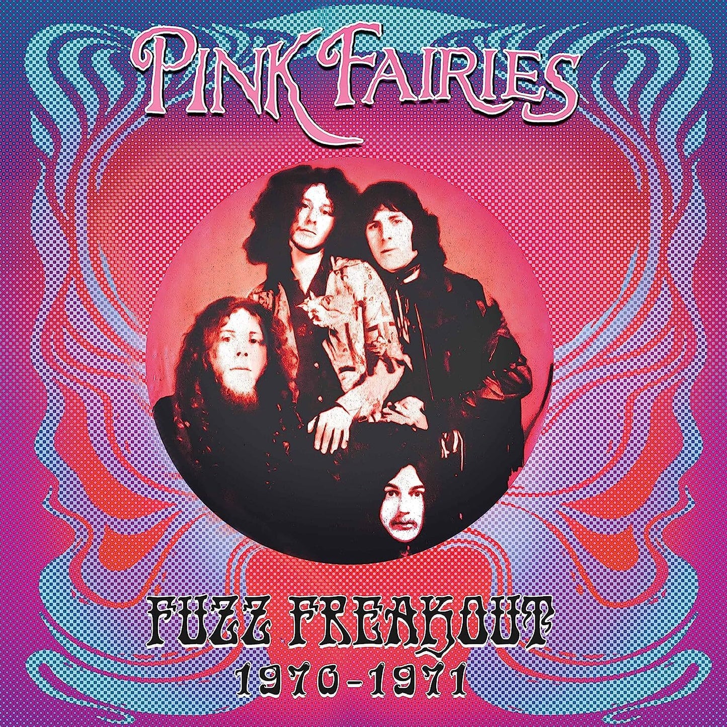 Pink Fairies LP - Fuzz Freakout 1970-1971