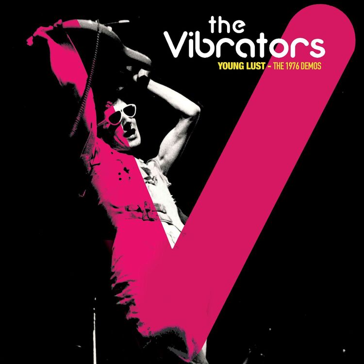 Vibrators The LP - Young Lust - The 1976 Demos