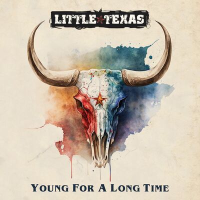 Little Texas LP - Young for a Long Time | Buy Now For 49.99