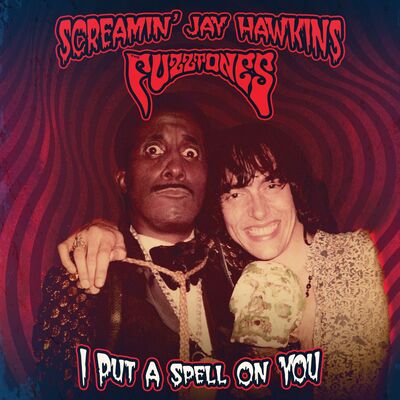 Screamin' Jay Hawkins & The Fuzztones LP - I Put a Spell On You | Buy Now For 34.99