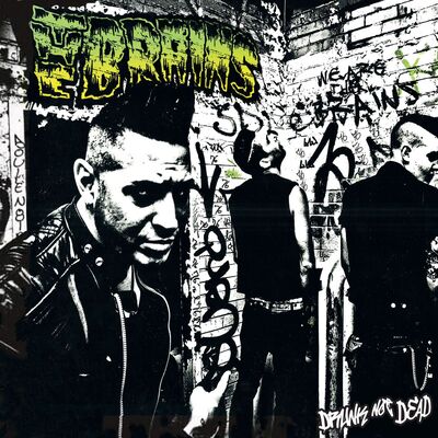 The Brains LP - Drunk Not Dead | Buy Now For 49.99