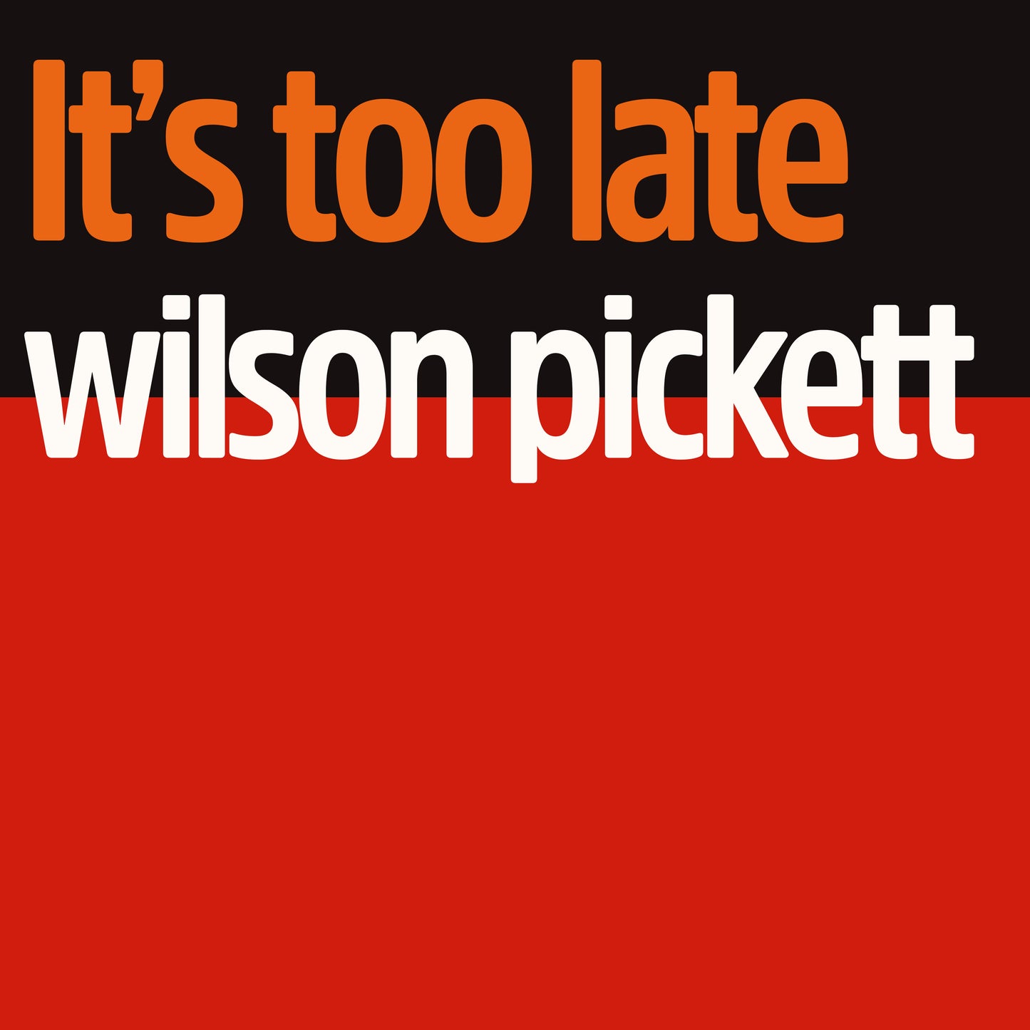 Wilson Pickett LP - It'S Too Late (Cream Vinyl)