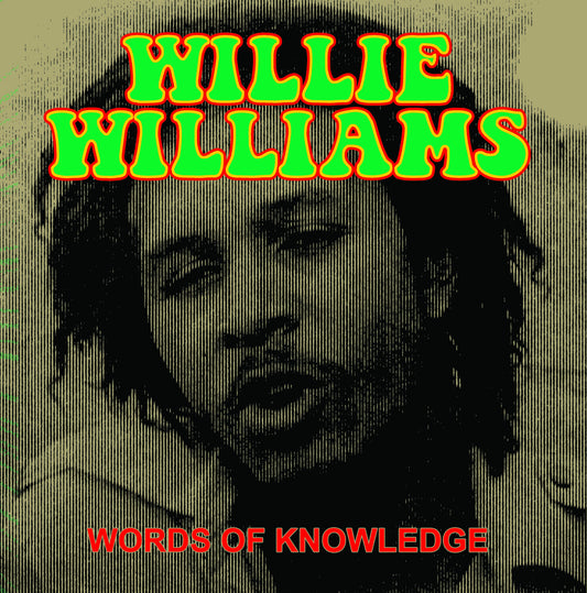 Willie Williams LP - Words Of Knowledge
