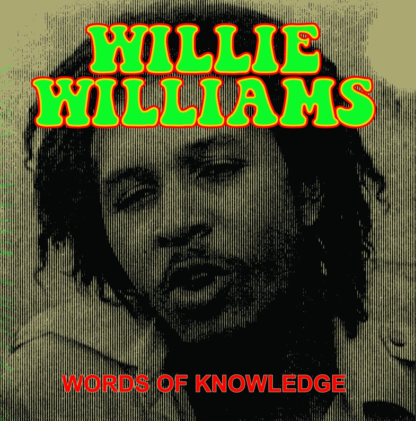 Willie Williams LP - Words Of Knowledge