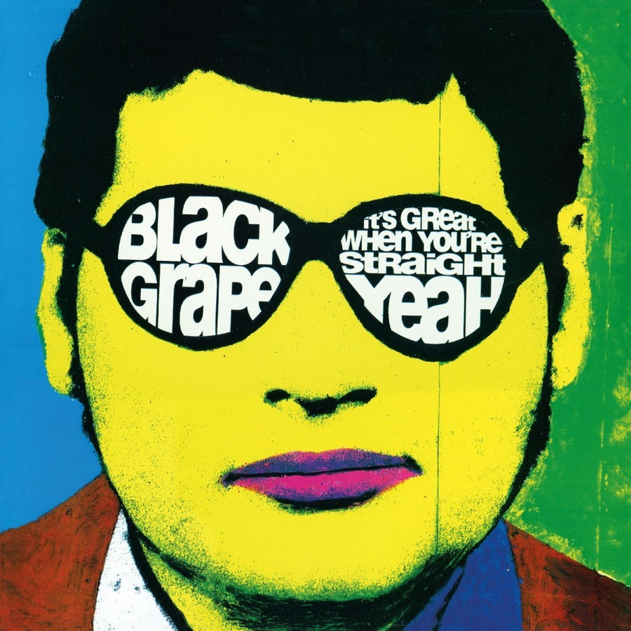 Black Grape LP - Its Great When Youre Straight... Yeah