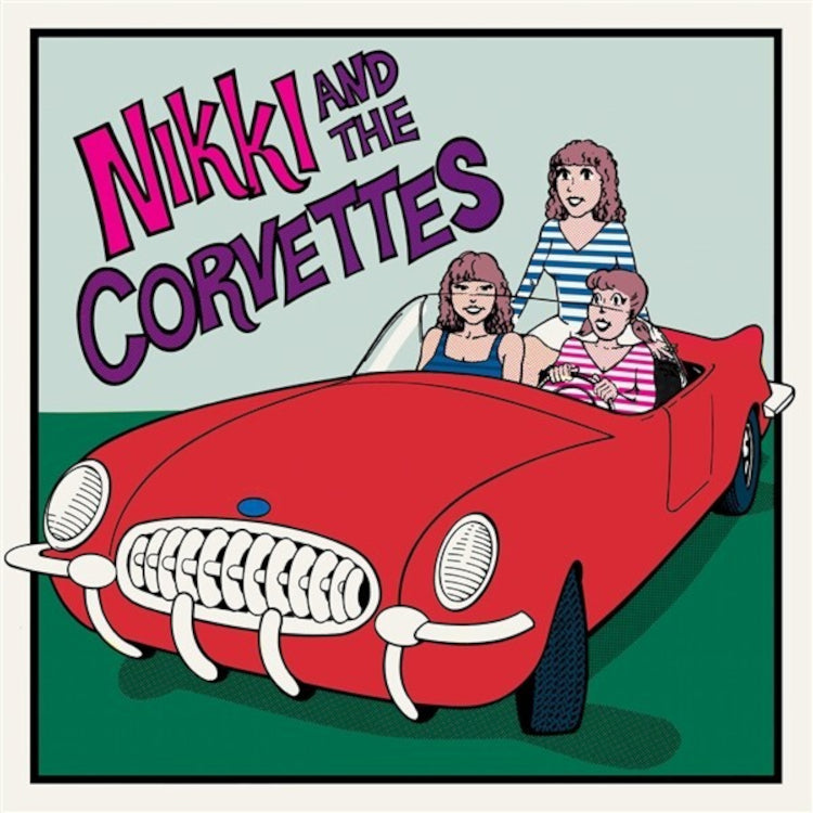 Nikki And The Corvettes LP - Nikki And The Corvettes