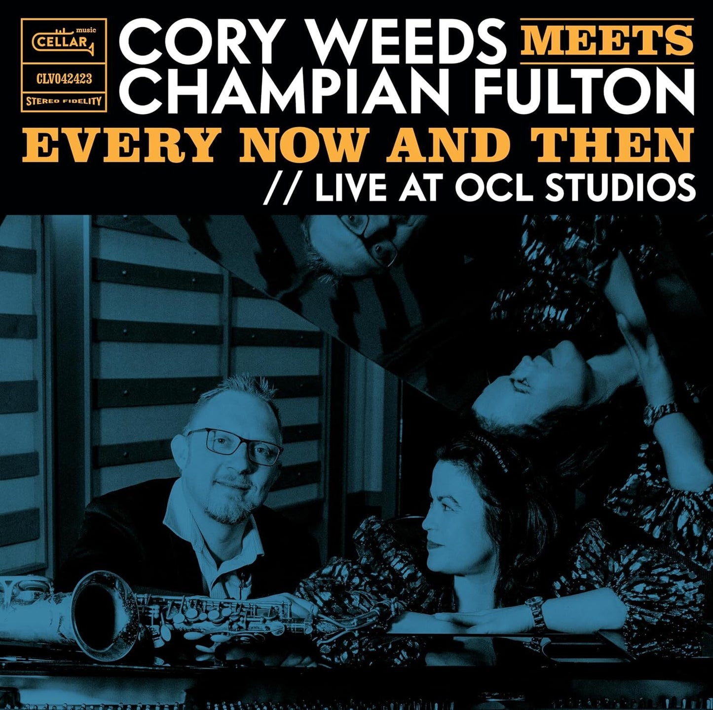 Cory Weeds LP - Cory Weeds Meets Champian Fulton: Every Now And Then (Live At Ocl Studios) | Buy Now For 44.99