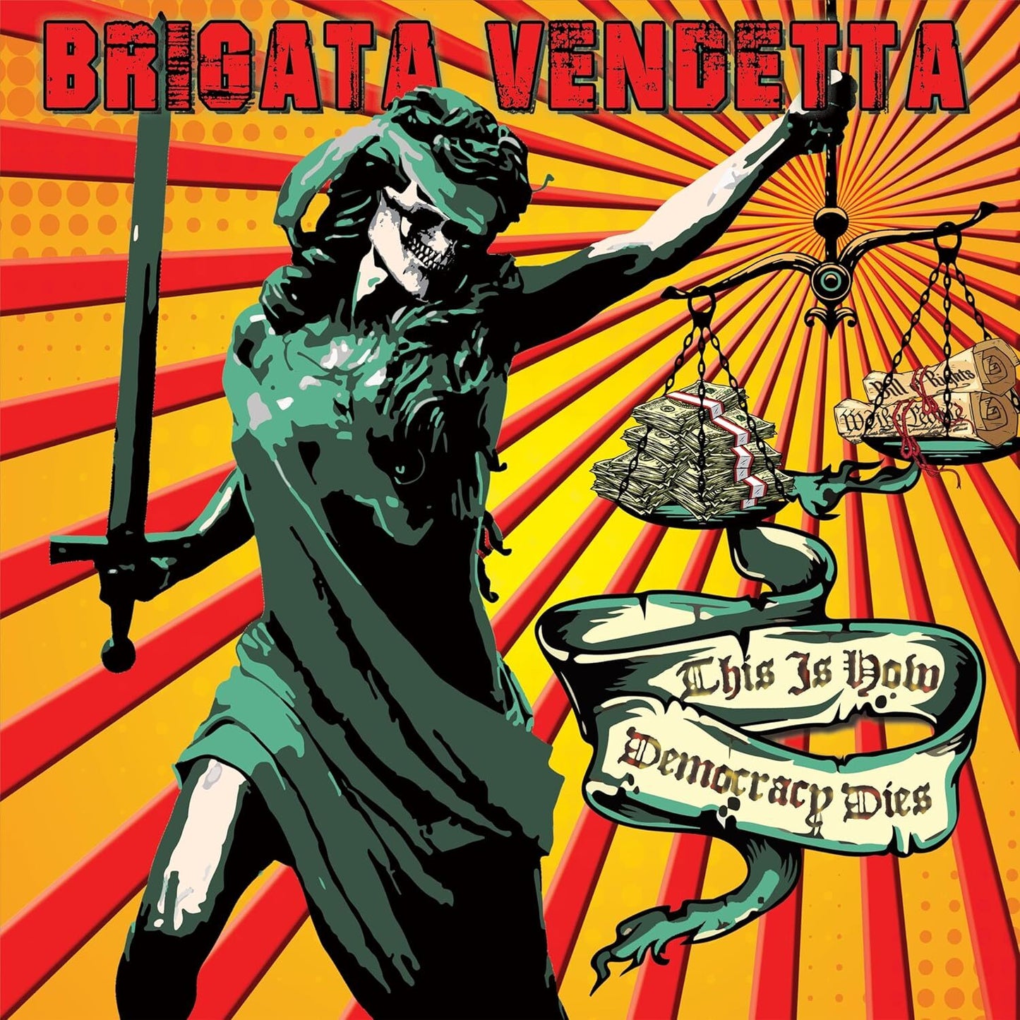 Brigata Vendetta LP - This Is How Democracy Dies | Buy Now For 34.99