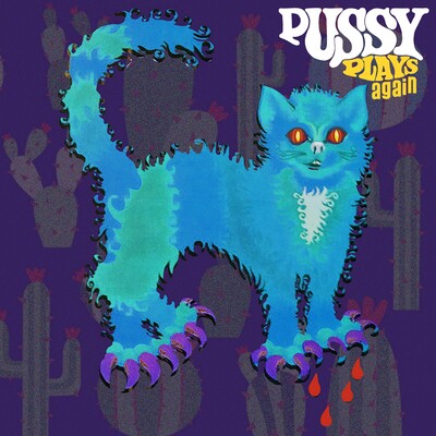 Pussy LP - Pussy Plays Again