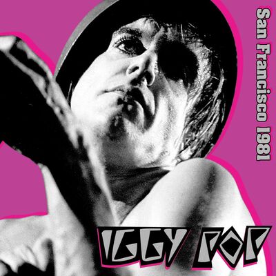 Iggy Pop LP - San Francisco 1981 | Buy Now For 59.99