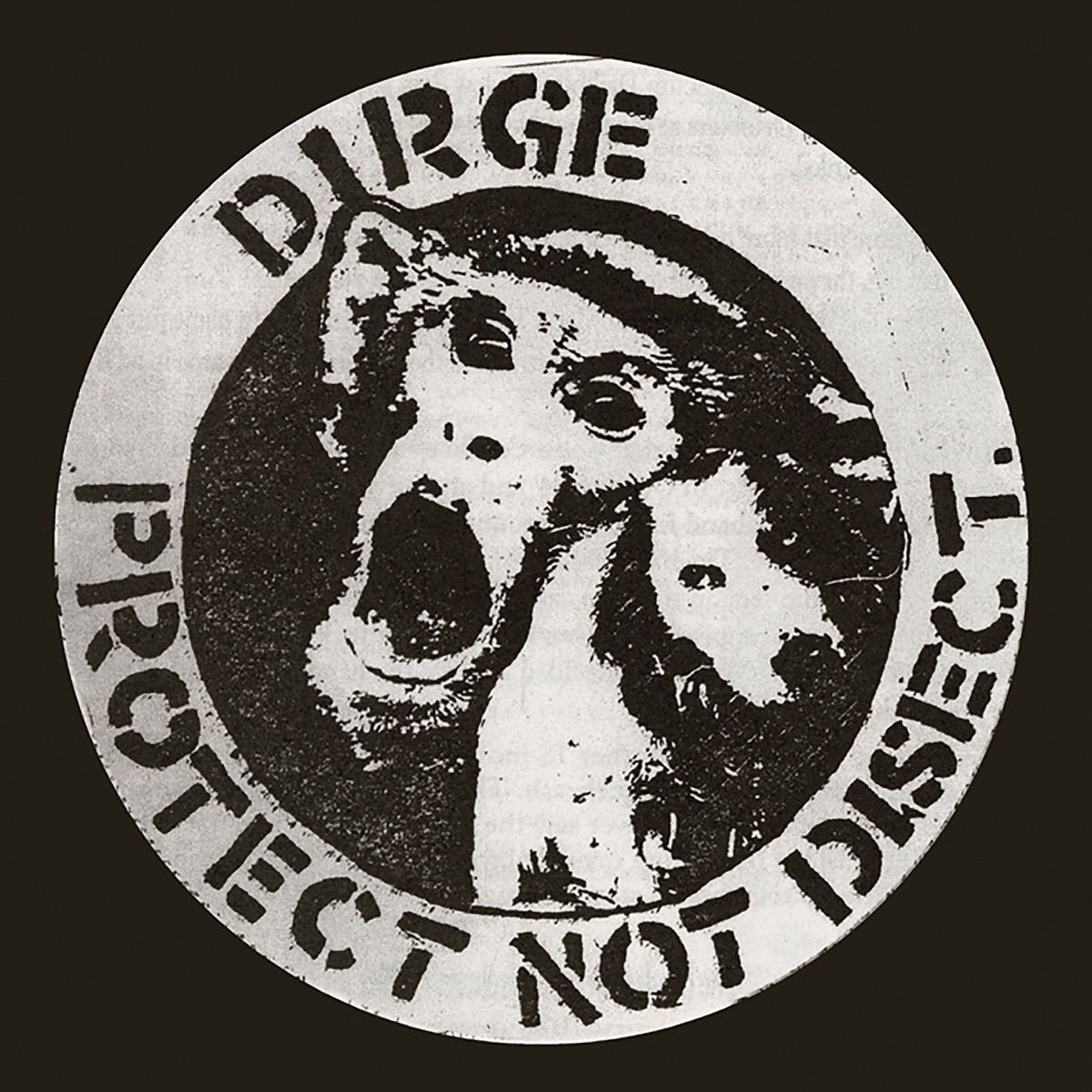 Dirge LP - Protect Not Disect (White Vinyl) | Buy Now For 22.99