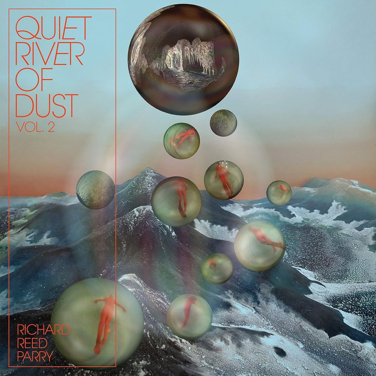 Richard Reed Parry LP - Quiet River Of Dust Vol. 2 (White Vinyl)