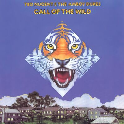 Ted Nugent & The Amboy Dukes LP - Call of the Wild | Buy Now For 49.99