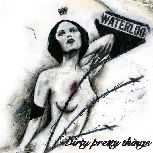 Dirty Pretty Things LP - Waterloo To Anywhere