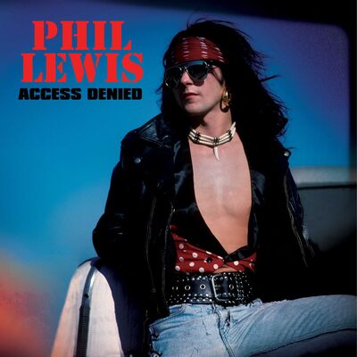 Phil Lewis LP - Access Denied | Buy Now For 49.99