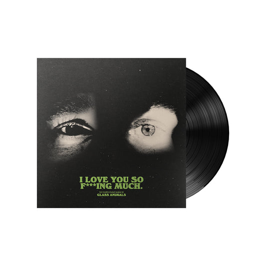 Glass Animals LP - I Love You So Fing Much.