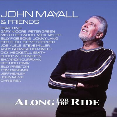 John Mayall and Friends LP - Along for the Ride | Buy Now For 44.99
