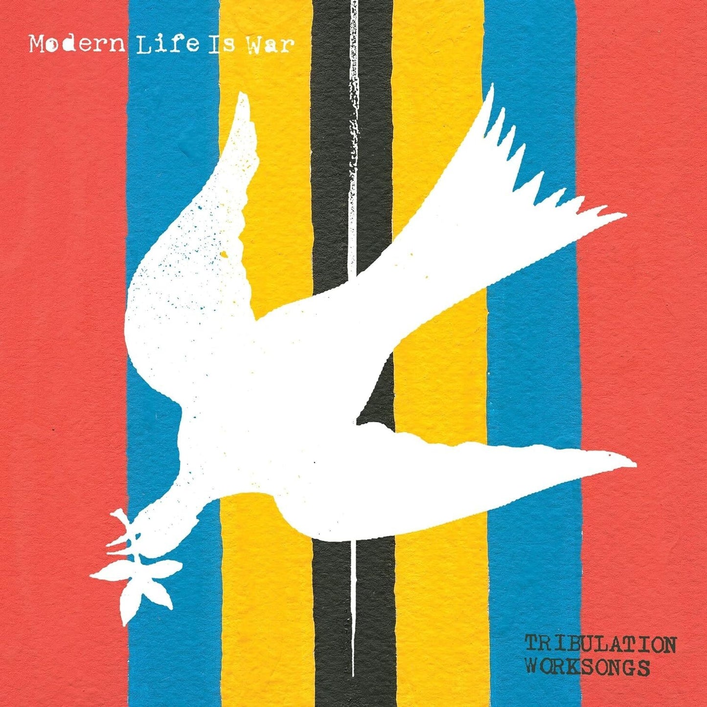 Modern Life Is War LP - Tribulation Worksongs