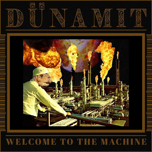 Dünamit LP - Welcome To The Machine | Buy Now For 39.99