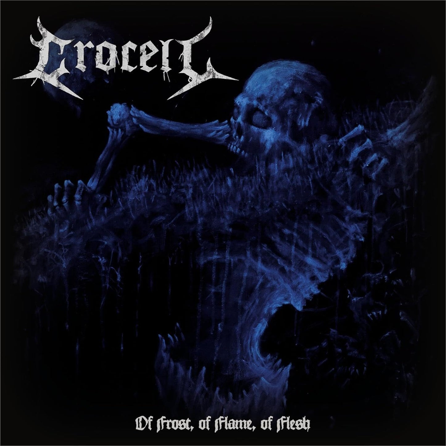 Crocell LP - Of Frost, Of Flame, Of Flesh | Buy Now For 39.99