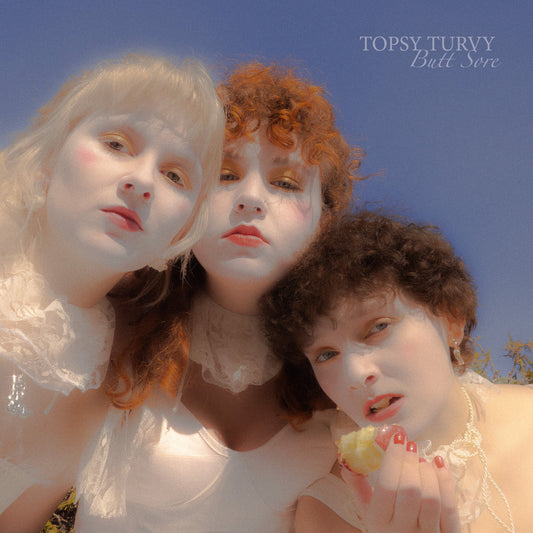 Topsy Turvy LP - Butt Sore (White Vinyl) | Buy Now For 39.99