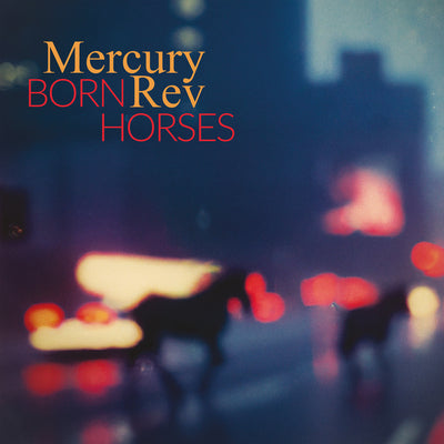 Mercury Rev LP - Born Horses
