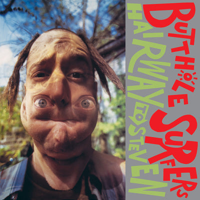 Butthole Surfers LP - Hairway to Steven | Buy Now For 39.99