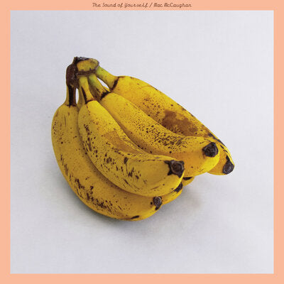 Mac McCaughan LP - Sound of Yourself | Buy Now For 29.99