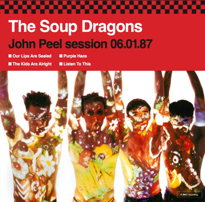 The Soup Dragons LP - John Peel Session 06.01.87 | Buy Now For 34.99