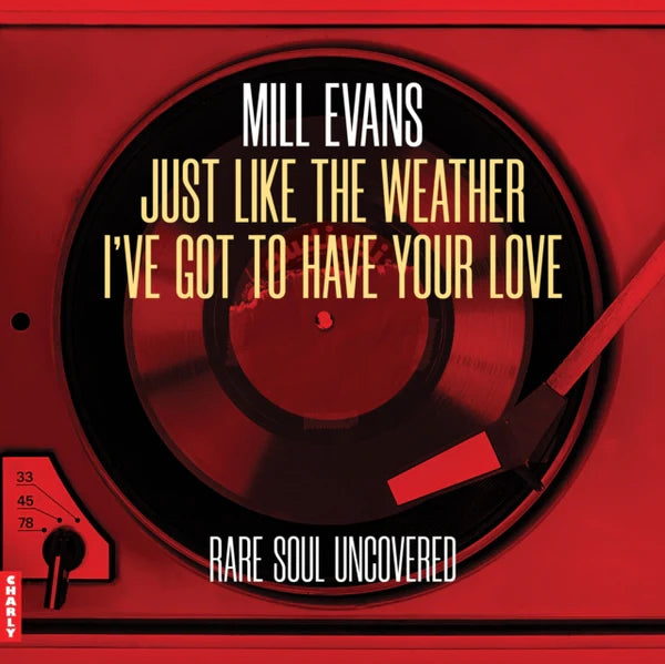Mill Evans / Mill Evans LP - Just Like The Weather / I'Ve Got To Have Your Love