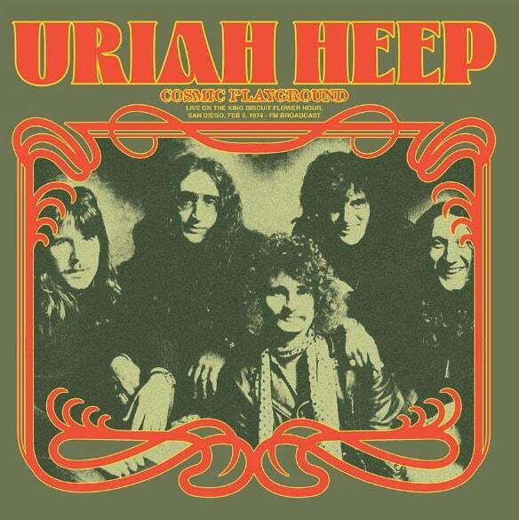 Uriah Heep LP - Cosmic Playground: Live On The King Biscuit Flower Hour. San Diego. Feb 8. 1974 - Fm Broadcast