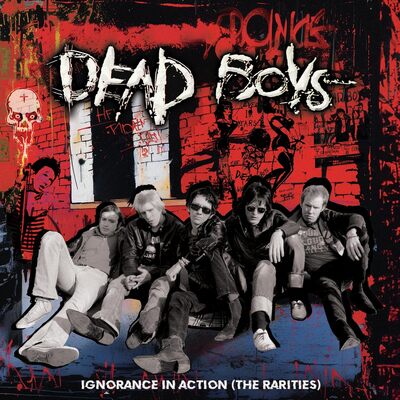 Dead Boys LP - Ignorance in Action (The Rarities) | Buy Now For 44.99