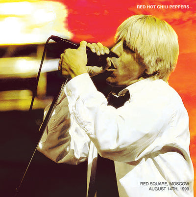 Red Hot Chili Peppers LP - Red Square, Moscow, August 14th 1999 | Buy Now For 29.99