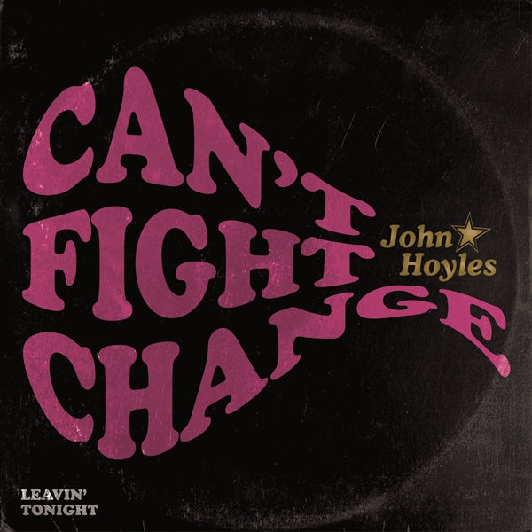 John Hoyles LP - Can't Fight Change