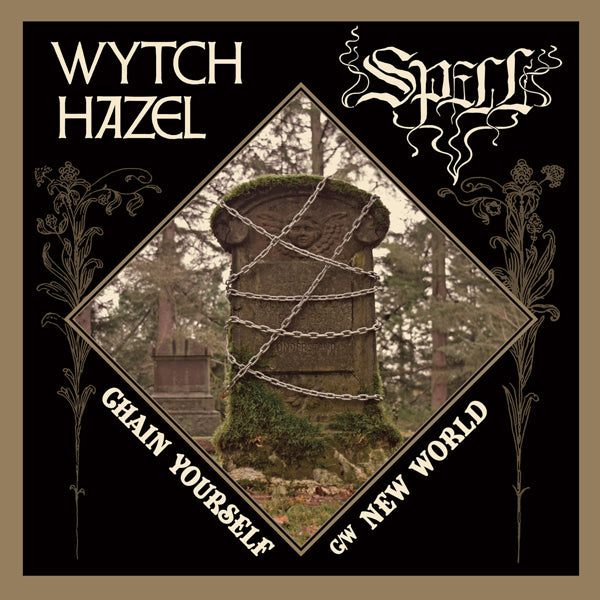 Wytch Hazel / Spell LP - Chain Yourself / New World