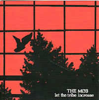 The Mob LP - Let The Tribe Increase | Buy Now For 26.99