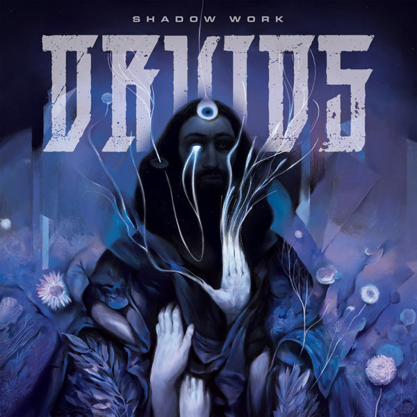 Druids LP - Shadow Work