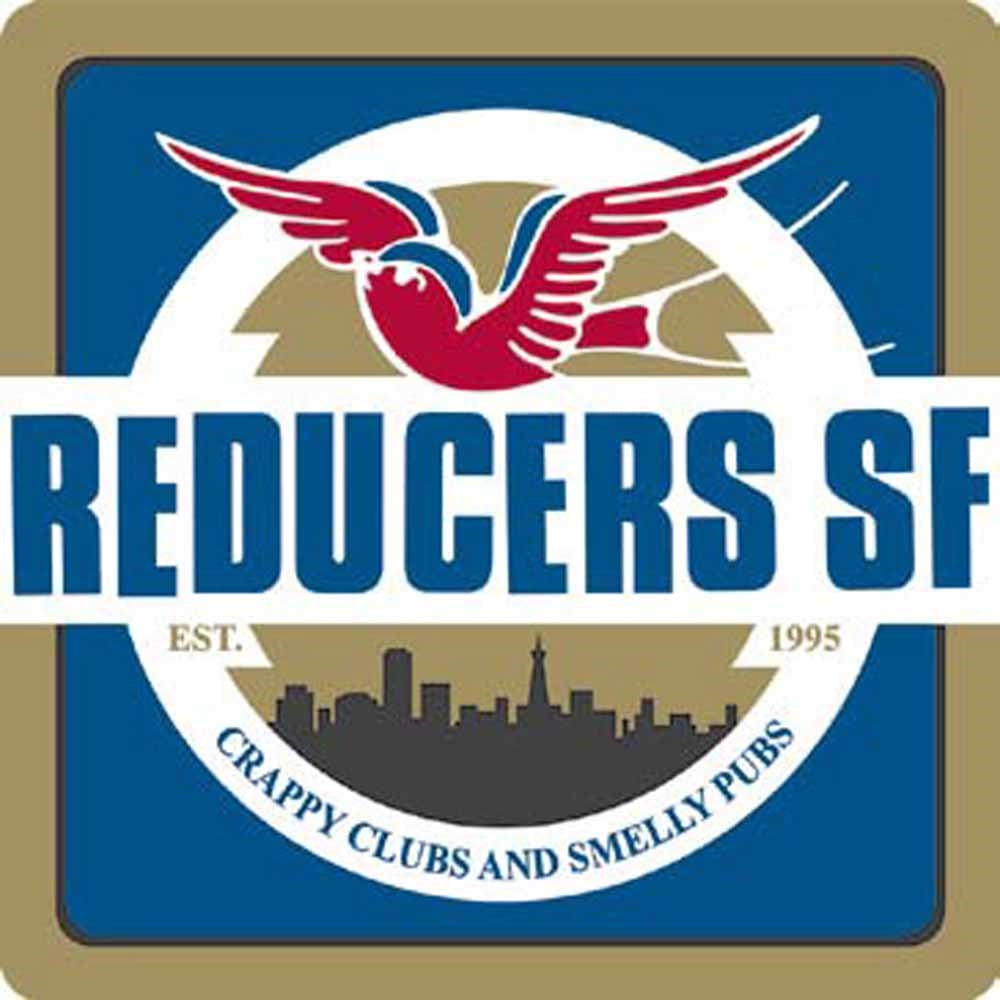 Reducers S.F. LP - Crappy Clubs And Smelly Pubs | Buy Now For 29.99