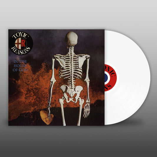 Toxic Reasons LP - In The House Of God (White Vinyl) | Buy Now For 37.99